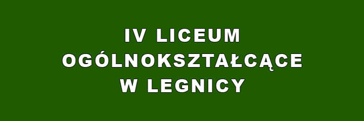 IV Liceum Ogólnokształcące w Zespole Szkół Ogólnokształcących w Legnicy